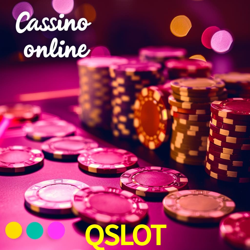 QSLOT Casino Online | Site Oficial